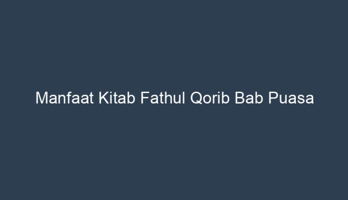 kitab pengarang fathul qorib syarah taqrib sosok fiqih mengenal qosim beliau abi muhammad abdillah ibnu nama imam