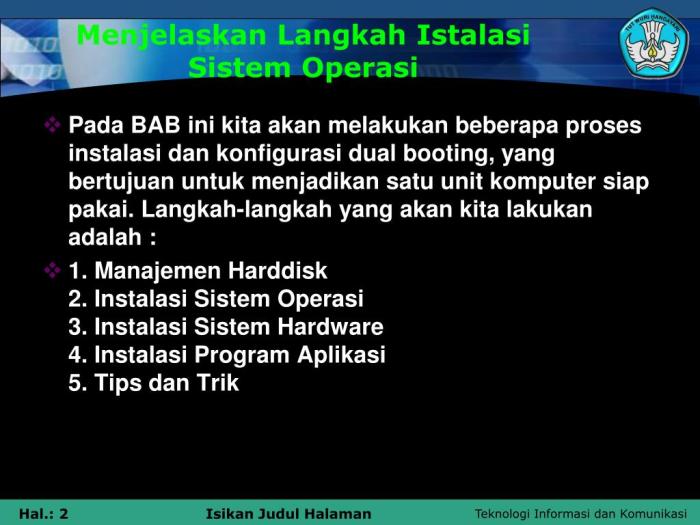 sistem langkah operasi menjelaskan instalasi melakukan mengatur