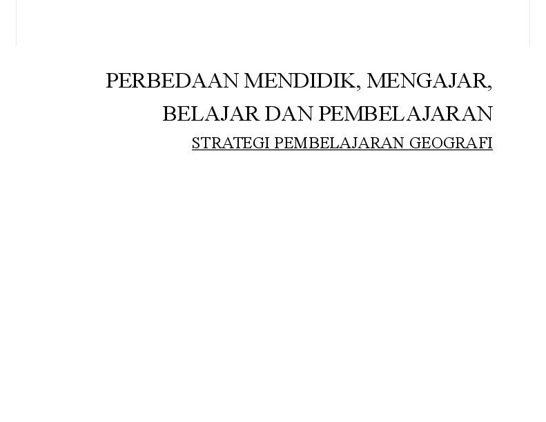 beda mengajar dan mendidik