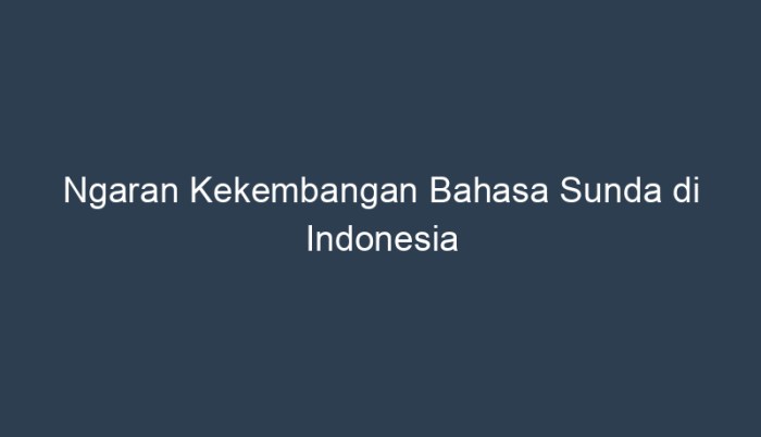 ngaran kekembangan bahasa sunda