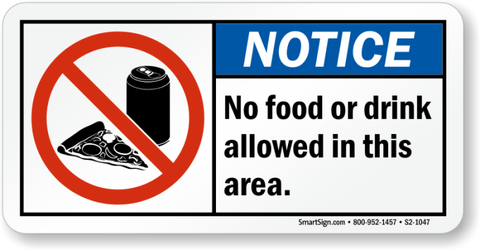 notice no food or drink in this area