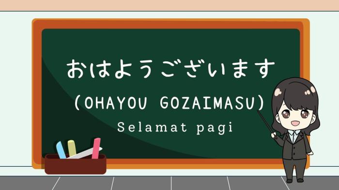 apa arti ohayou gozaimasu