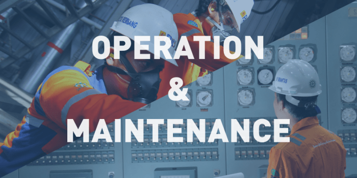 operation and maintenance adalah