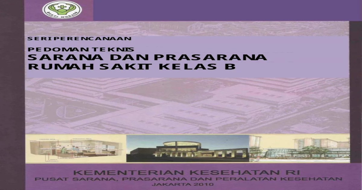 sarana sakit prasarana kelas teknis pedoman