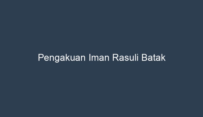 sejarah pengakuan iman rasuli