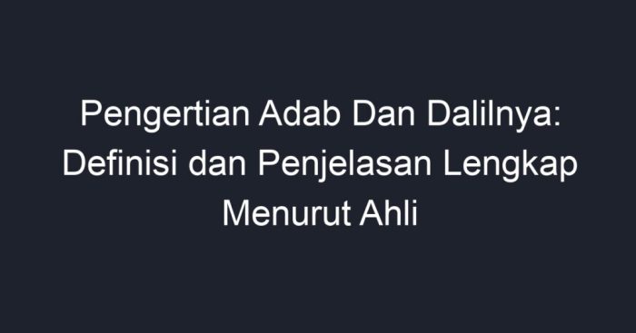 pengertian adab dan dalilnya terbaru