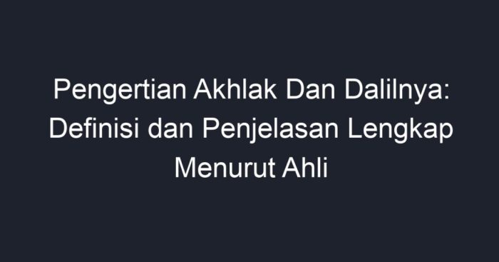 akhlak pengertian kepada sabda lingkup