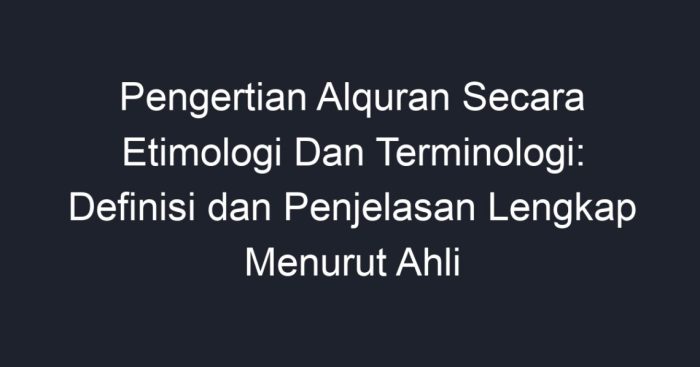 pengertian alquran secara etimologi