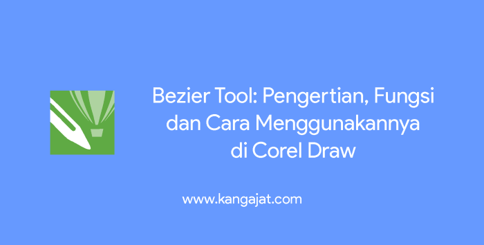 bezier tool berfungsi untuk