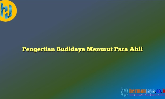 pengertian budidaya menurut para ahli terbaru