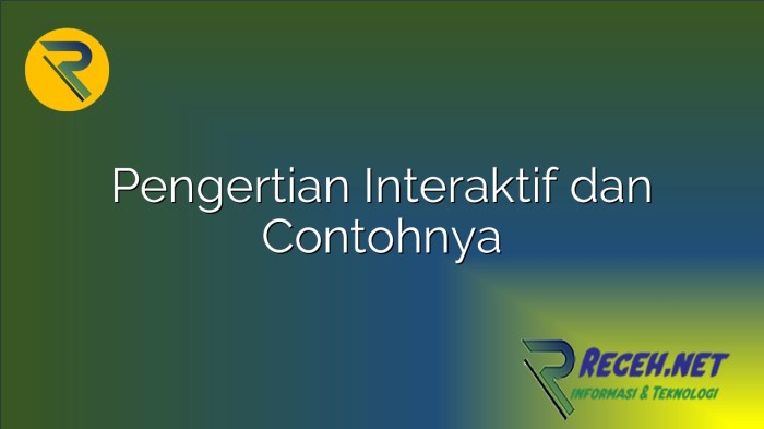 pengertian interaktif dan contohnya