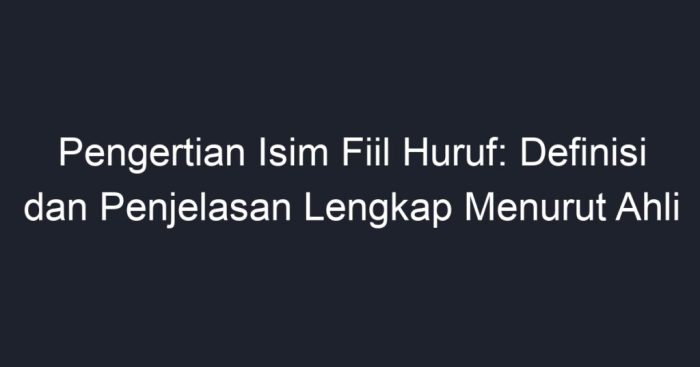 kalam isim pembagian nahwu huruf