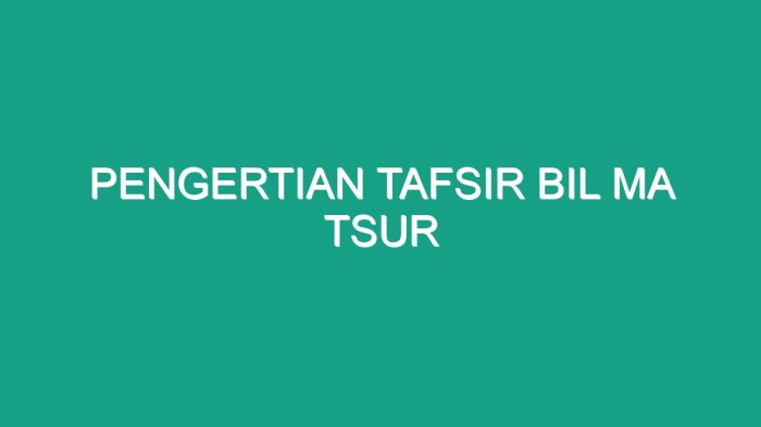 contoh tafsir bil ma tsur