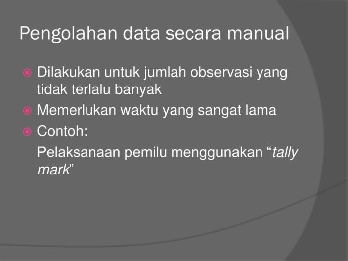 contoh pengolahan data secara manual terbaru