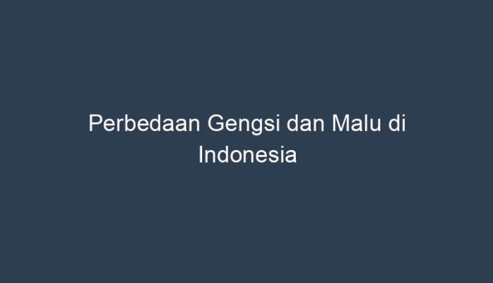 perbedaan gengsi dan malu terbaru