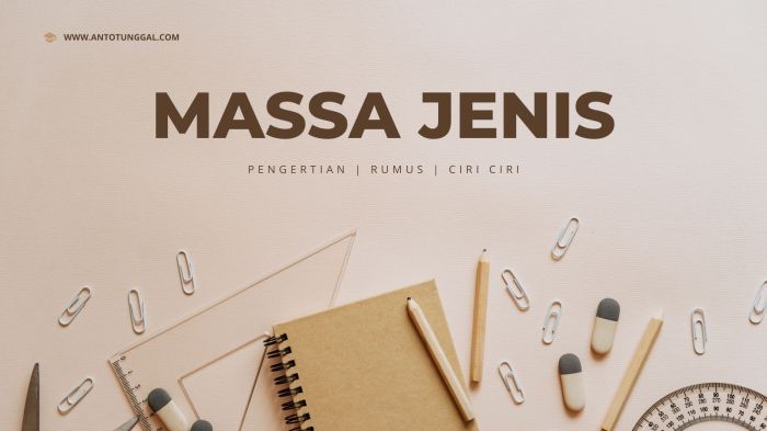 perbedaan massa jenis dan berat jenis terbaru