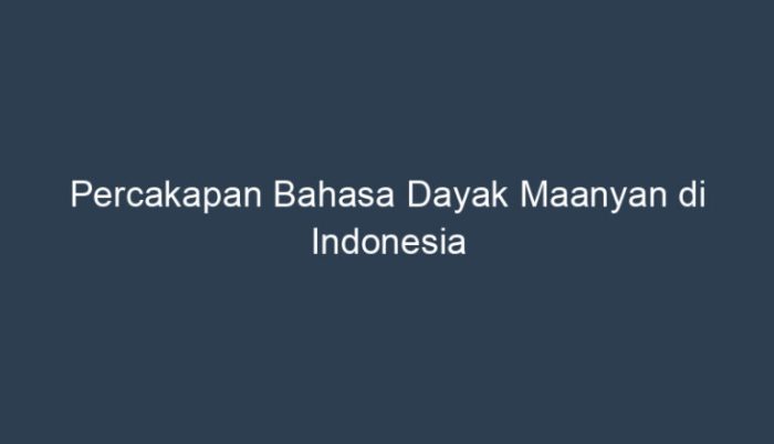 percakapan bahasa dayak bakumpai