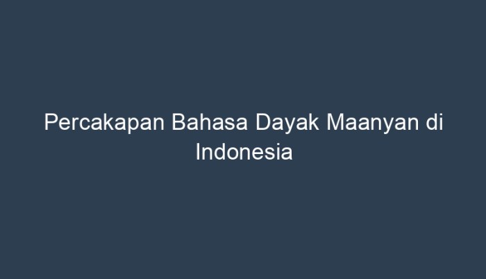 dayak maanyan percakapan