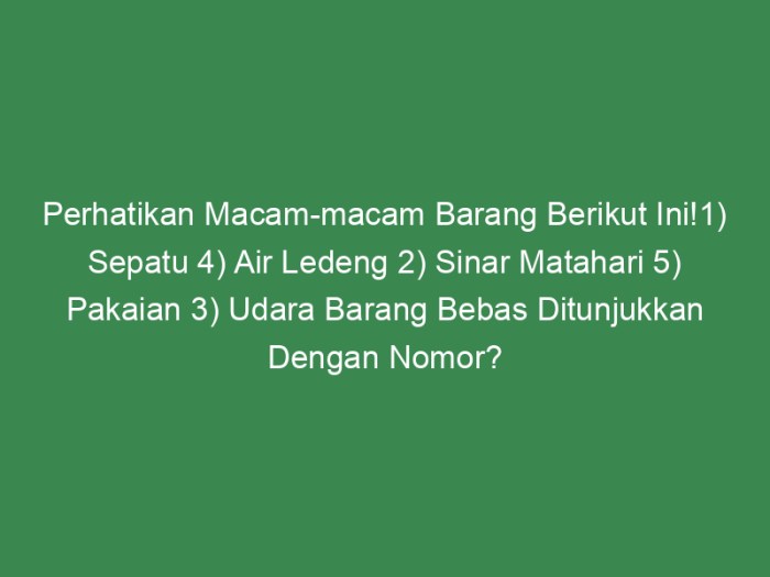 barang bebas ditunjukkan dengan nomor terbaru