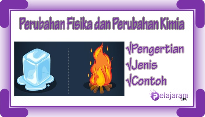 perubahan fisika kimia perbedaan menjadi