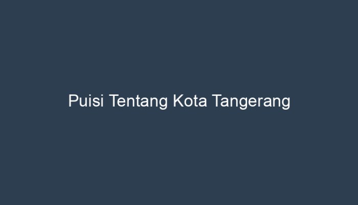 puisi tentang kota kecilku