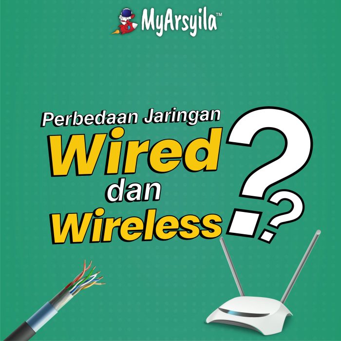 perbedaan wired dan wireless terbaru