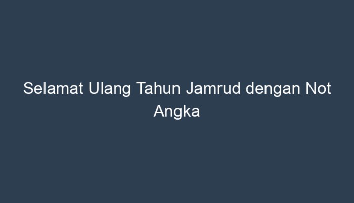 not angka selamat ulang tahun jamrud terbaru