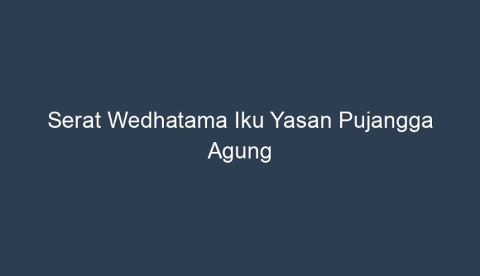 serat wedhatama iku yasan pujangga agung terbaru