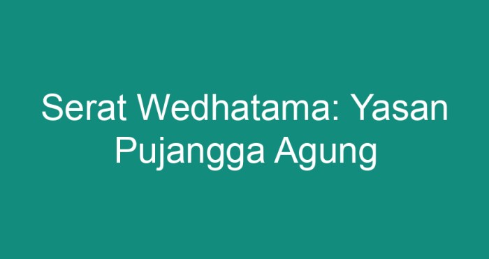 serat wedhatama iku yasan pujangga agung