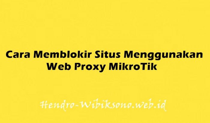 situs web proxy cara menggunakan di mikrotik