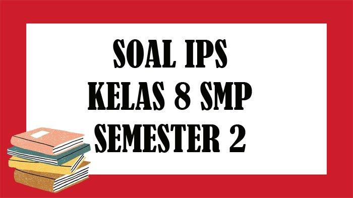 pts ips kelas 9 semester 1 terbaru