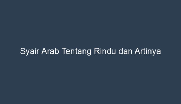 syair arab tentang rindu