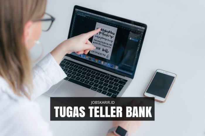 alasan memilih teller bank terbaru