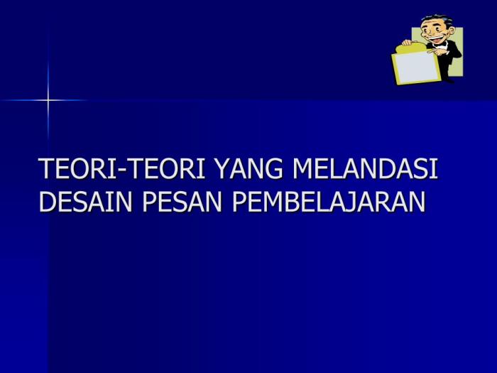 tiga teori yang melandasi pendidikan sd terbaru