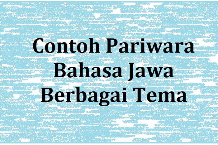 contoh pariwara iklan bahasa jawa terbaru